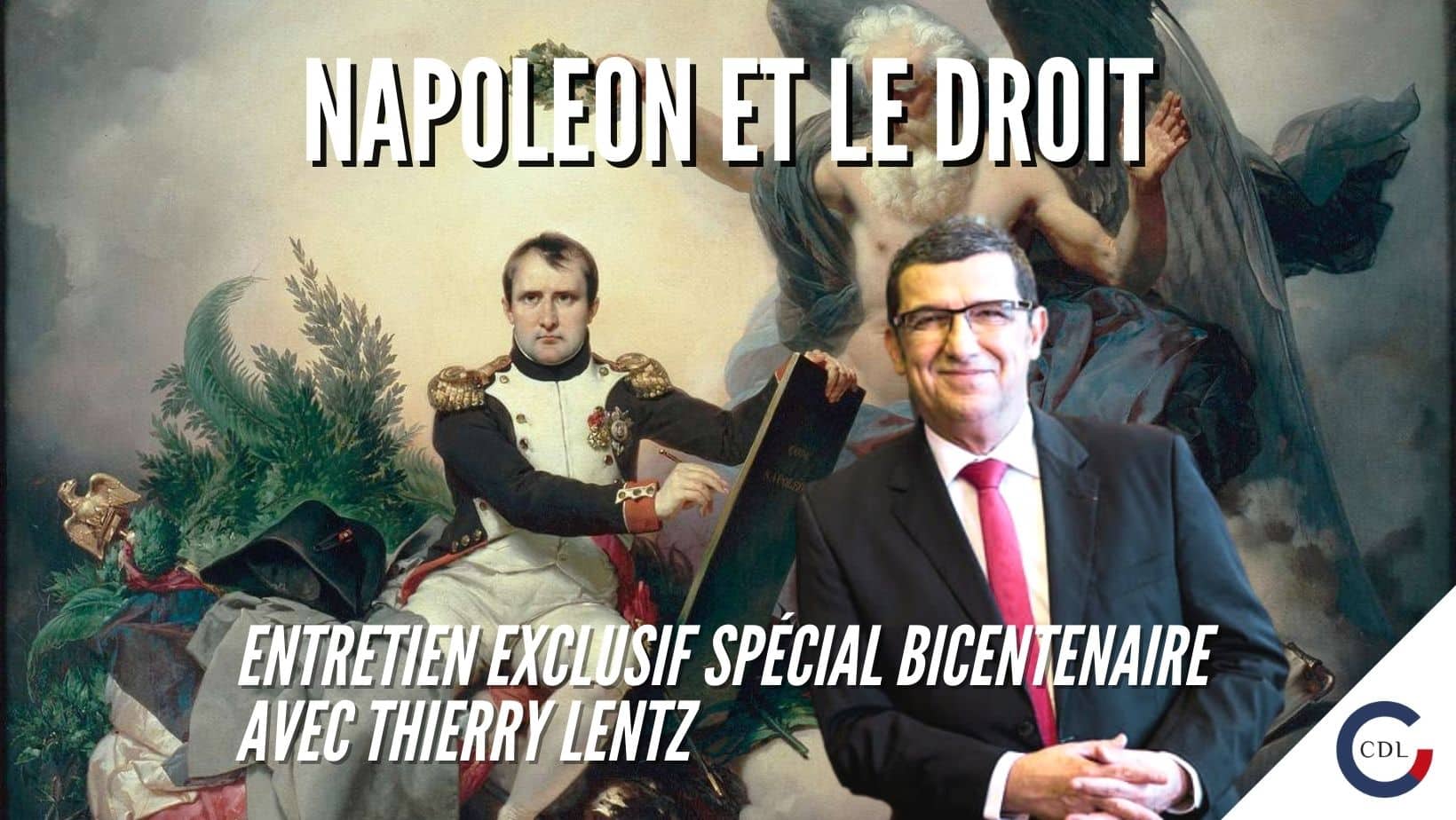 Napoléon et le droit, entretien exclusif avec Thierry Lentz