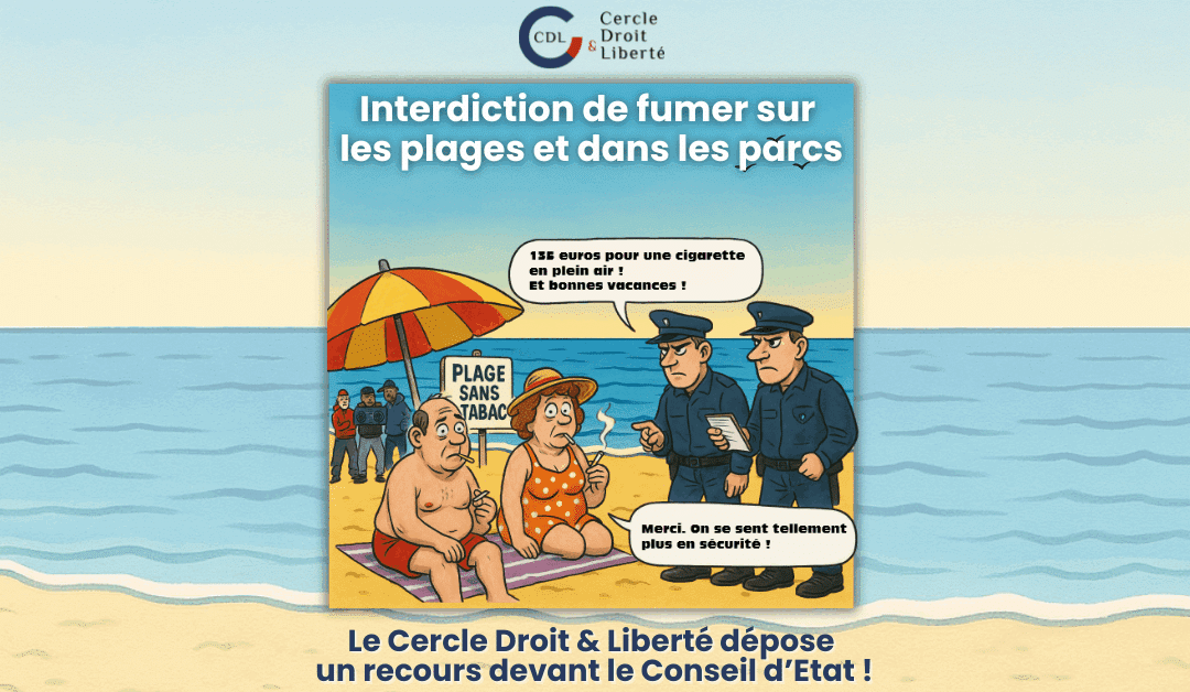 Le Cercle Droit & Liberté dit NON à l’interdiction généralisée de fumer en plein air