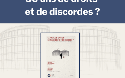 Soirée de lancement — La France et la CEDH : 50 ans de droits et de discordes (Paris 7e)